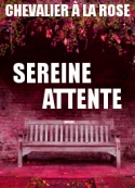 Chevalier à la Rose: Sereine attente