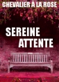 Chevalier à la Rose: Sereine attente