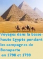 Vivant Denon: Voyages dans la basse et la haute Egypte