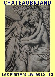 Illustration: Les Martyrs, Livres 12 et 13 - François-René de Chateaubriand