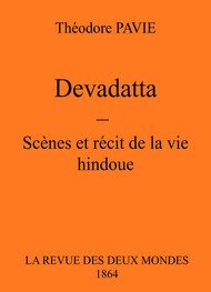 Illustration: Devadatta – Scènes Et Récit De La Vie Hindoue - Théodore Pavie