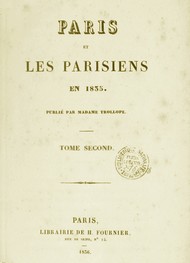 Frances Trollope - Paris et les Parisiens en 1835 (Tome 2 )