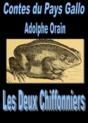 Adolphe Orain: Contes du Pays Gallo-Les Deux chiffonniers