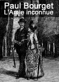 Illustration: L'Amie inconnue - Paul Bourget