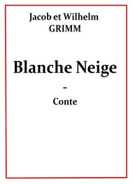 frères grimm - Blanche Neige (Version 3)