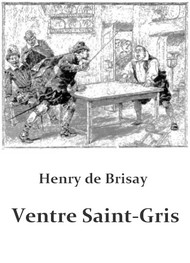 Illustration: Ventre Saint-Gris -  henry de Brisay