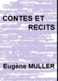 Eugène Muller: Contes et récits