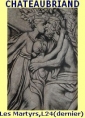 Les Martyrs, Livre 24 et dernier.