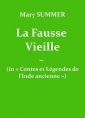 Mary Summer: La fausse vieille
