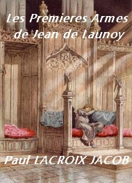 Illustration: Les Premières Armes de Jean de Launoy - Paul Lacroix