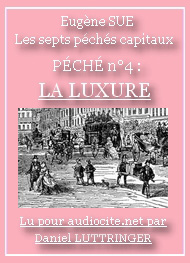 Eugène Sue - SUE, Eugène – Les Sept Péchés Capitaux (La Luxure)