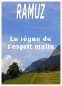 Charles ferdinand Ramuz: Le Règne de l'esprit malin