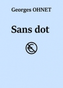 Georges Ohnet: Sans dot