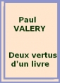 Paul Valéry: Les deux vertus d'un livre