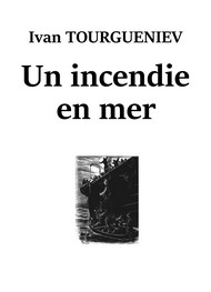 Illustration: Un incendie en mer - Ivan Tourgueniev