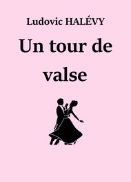 Illustration: Un tour de valse - Ludovic Halevy