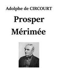 Adolphe de Circourt - Prosper Mérimée