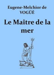 Illustration: Le Maître de la mer - Eugène melchior Vogue (de)