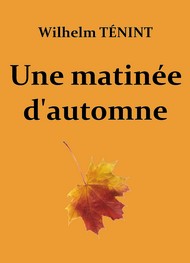 Illustration: Une matinée d'automne - Wilhelm TÉnint