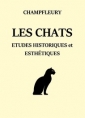 Champfleury: Les Chats, études historiques et esthétiques