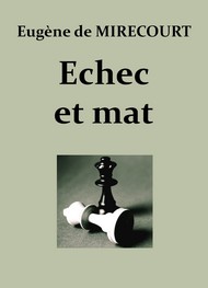 Illustration: Echec et mat - Eugène de Mirecourt 