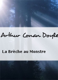 Arthur Conan Doyle - La Brèche au Monstre