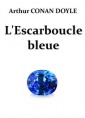 Arthur Conan Doyle: L'Escarboucle bleue (Version 2)