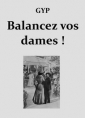 Gyp: Balancez vos dames !