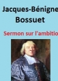 Livre audio: Jacques-Bénigne Bossuet - Sermon sur l'ambition