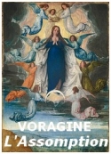 Jacques de Voragine: La légende dorée, l'Assomption de la Bienheureuse Vierge Marie
