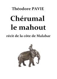 Illustration: Chérumal le mahout - récit de la côte de Malabar - Théodore Pavie
