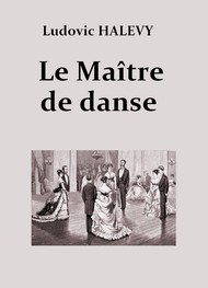 Illustration: Le Maître de danse - Ludovic Halévy