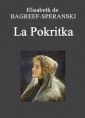 Elisabeth de Bagreef Speranski: La Pokritka