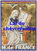 Marie de France: Lai du chèvrefeuille