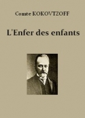 Vladimir nikolaïevitch Kokovtsov: L'Enfer des enfants