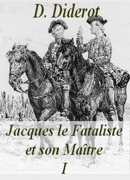 Denis Diderot - jacques le fataliste (1)