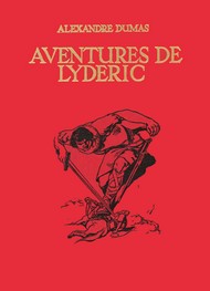 Illustration: Les Aventures de Lyderic - Alexandre Dumas
