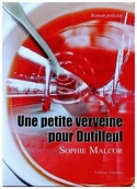 Sophie Malcor: Une petite verveine pour Dutilleul