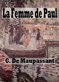 Illustration: la femme de paul (version2) - Guy  de Maupassant