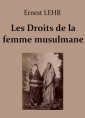 Ernest Lehr: Les Droits de la femme musulmane