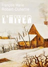 François marie Robert dutertre - L'hiver