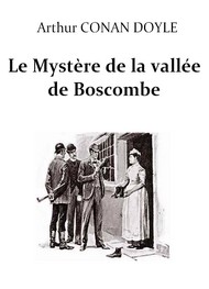 Arthur Conan Doyle - Le Mystère de la vallée de Boscombe