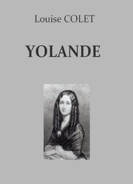 Illustration: Yolande  - Louise Colet