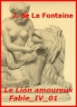 jean de la fontaine: Le Lion amoureux_Fable_IV_01