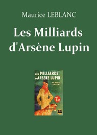 Illustration: Les Milliards d'Arsène Lupin - Maurice Leblanc