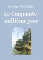 Livre audio: Pauline Pucciano - Le Cinquante-millième jour