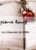 pierre louÿs: Les chansons de Bilitis