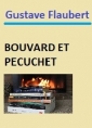 Gustave Flaubert : Bouvard et Pécuchet