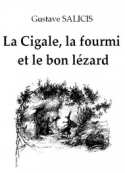 Gustave Salicis: La Cigale, la fourmi et le bon lézard