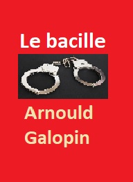 Illustration: Le bacille - Arnould Galopin
